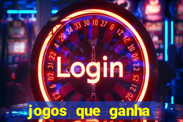 jogos que ganha dinheiro ao se cadastrar